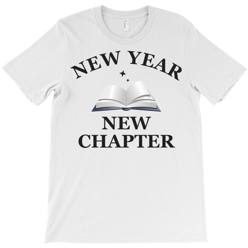 New Year New Chapter T-shirt | Artistshot