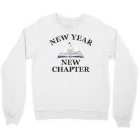 New Year New Chapter Crewneck Sweatshirt | Artistshot