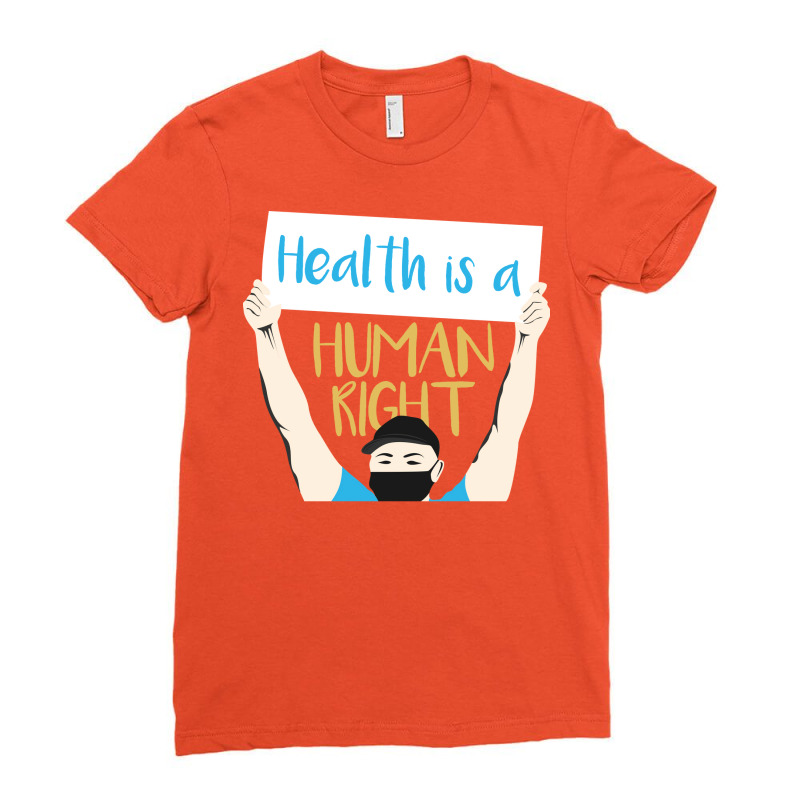 Health Is A Human Right Girl Ladies Fitted T-Shirt by andriscicalau | Artistshot