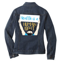 Health Is A Human Right Girl Ladies Denim Jacket | Artistshot