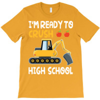 Im Ready To Crush High School Trucker Student Back T-shirt | Artistshot