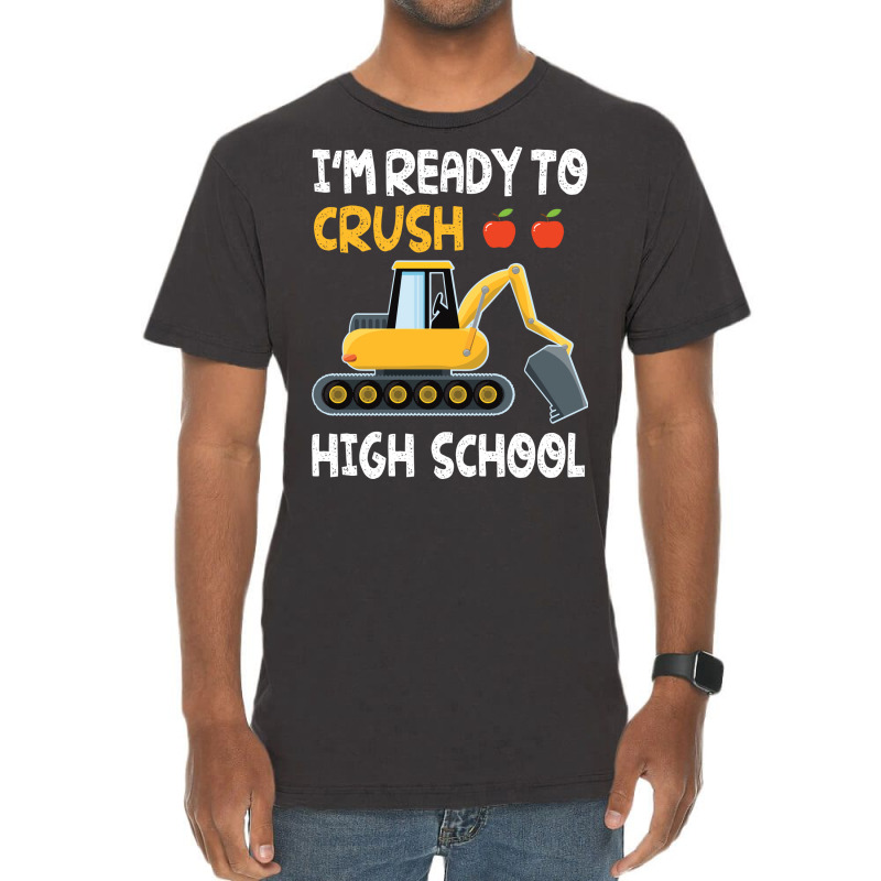 Im Ready To Crush High School Trucker Student Back Vintage T-Shirt by strosesimonsf | Artistshot