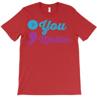 Mental Health Semicolon You Matter T-shirt | Artistshot