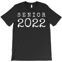 Senior 2022 Cute T-shirt | Artistshot