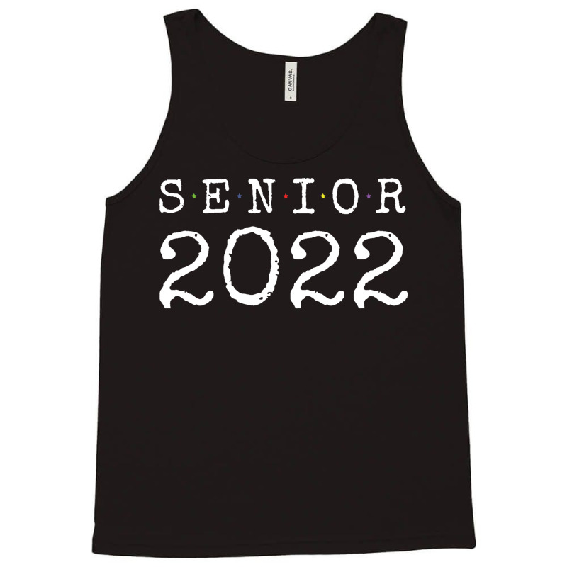 Senior 2022 Cute Tank Top by strosesimonsf | Artistshot