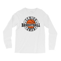 Senior 2023 Class Of 2023 Graduation Basketball Pl Long Sleeve Shirts | Artistshot