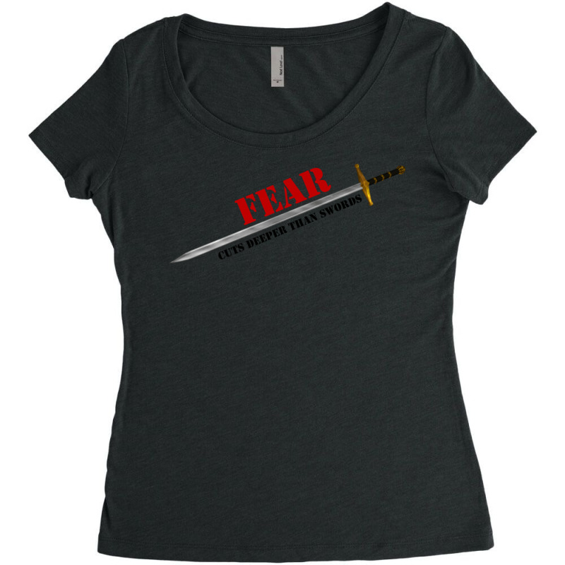 Fear Cuts Deeper Than Swords 6 Women's Triblend Scoop T-shirt by wingerkrtsd | Artistshot