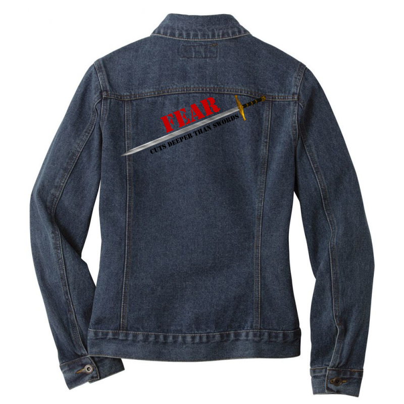 Fear Cuts Deeper Than Swords 6 Ladies Denim Jacket by wingerkrtsd | Artistshot