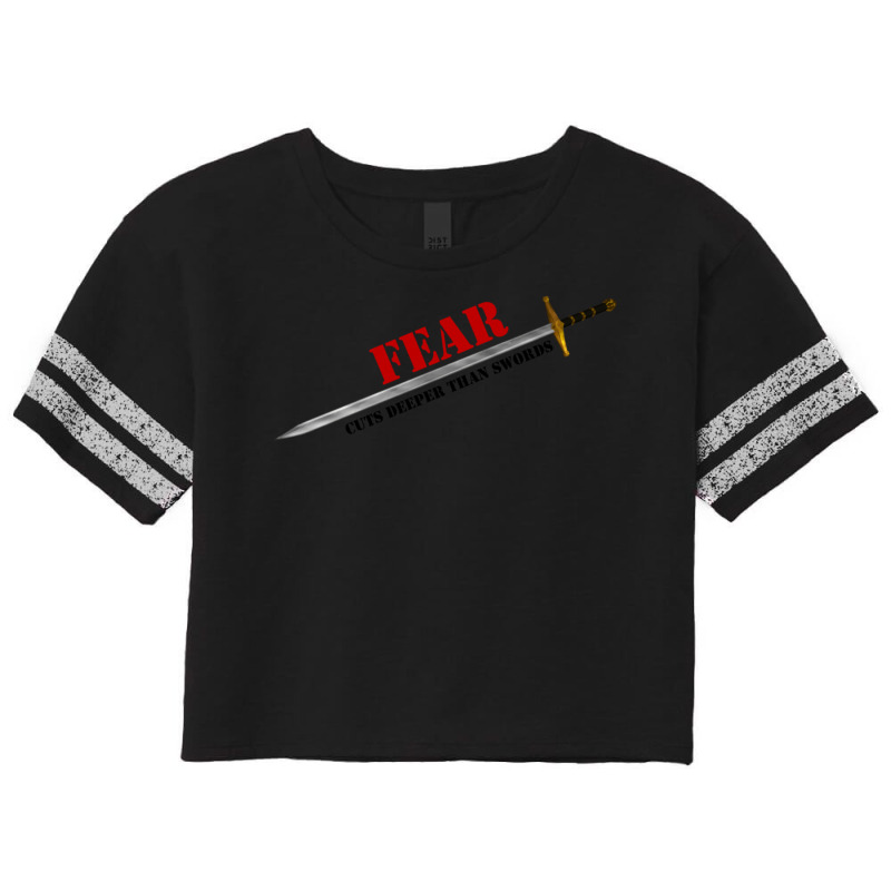 Fear Cuts Deeper Than Swords 6 Scorecard Crop Tee by wingerkrtsd | Artistshot