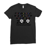 Public Health Nurse 2020 Notquarantined  Face Star Ladies Fitted T-shirt | Artistshot