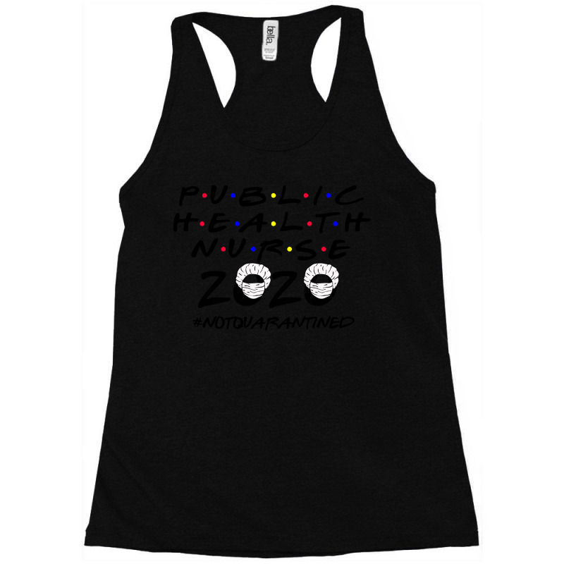 Public Health Nurse 2020 Notquarantined  Face Star Racerback Tank by andriscicalau | Artistshot