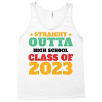 Straight Outta High School Class Of 2023 70s Tank Top | Artistshot