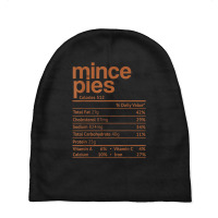 Mince Pies Nutrition Facts Funny Thanksgiving Christmas Food Baby Beanies | Artistshot