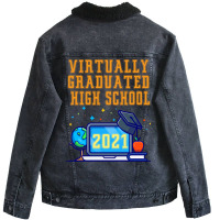 Virtually Graduated High School In 2021 Nostalgia Unisex Sherpa-lined Denim Jacket | Artistshot