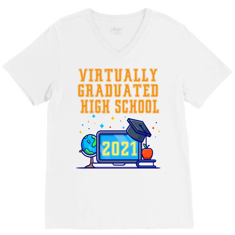 Virtually Graduated High School In 2021 Nostalgia V-Neck Tee by strosesimonsf | Artistshot