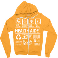 Health Aide T  Multitasking Certified Job Gift Ite Zipper Hoodie | Artistshot