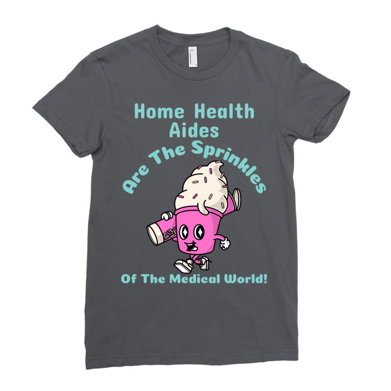 Home Health Aide Vintage Retro Funny Art Gift Idea Ladies Fitted T-Shirt by kufelbuddec | Artistshot