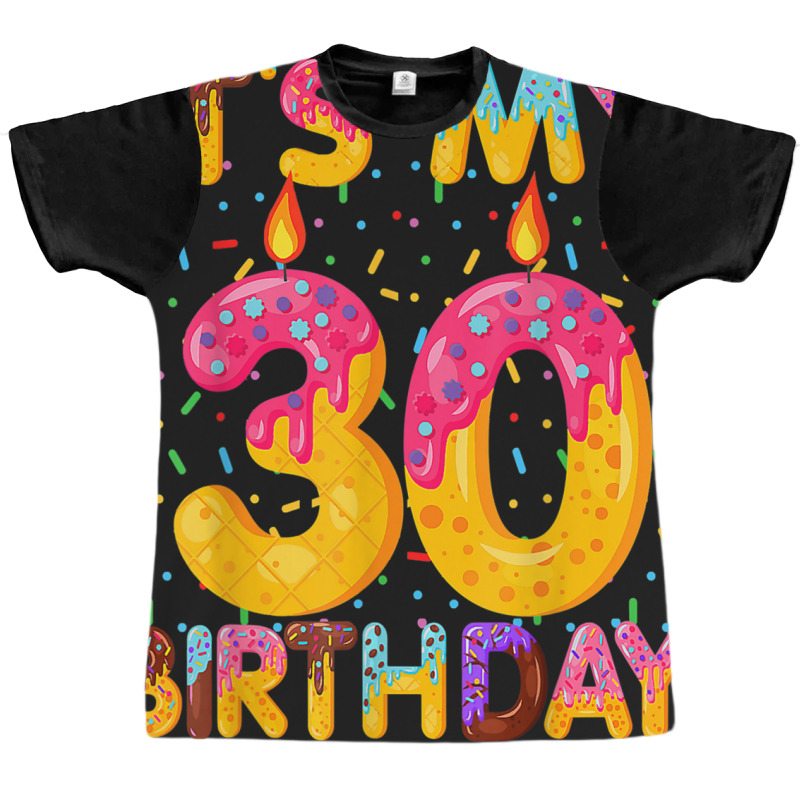 It's My 30th Birthday Sweet Donut 30 Years Old Fun Graphic T-shirt | Artistshot