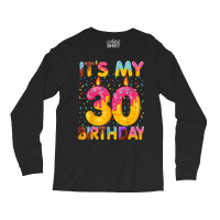 It's My 30th Birthday Sweet Donut 30 Years Old Fun Long Sleeve Shirts | Artistshot