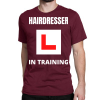 Hairdresser In Training Funny (1) Classic T-shirt | Artistshot