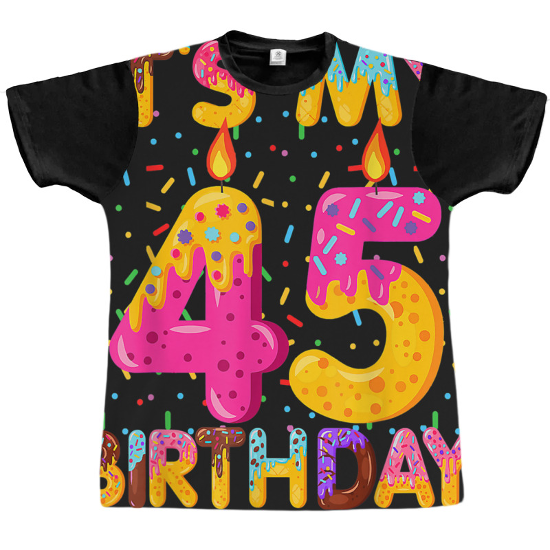 It's My 45th Birthday Sweet Donut 45 Years Old Fun Graphic T-shirt | Artistshot