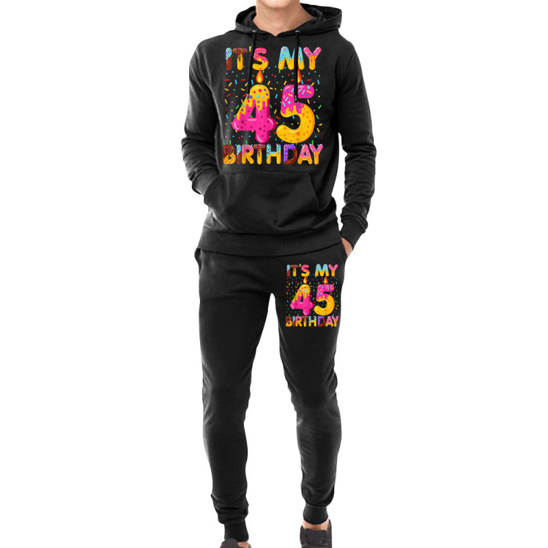 It's My 45th Birthday Sweet Donut 45 Years Old Fun Hoodie & Jogger Set | Artistshot