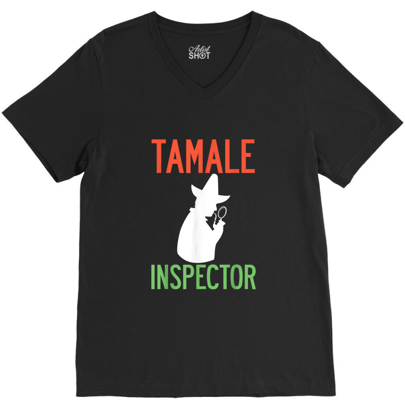 Tamale Inspector Mexican Holiday Christmas Food Champurrado V-Neck Tee by Yuh2105 | Artistshot