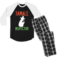 Tamale Inspector Mexican Holiday Christmas Food Champurrado Men's 3/4 Sleeve Pajama Set | Artistshot