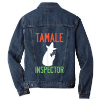 Tamale Inspector Mexican Holiday Christmas Food Champurrado Men Denim Jacket | Artistshot