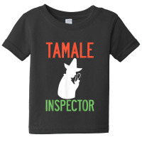 Tamale Inspector Mexican Holiday Christmas Food Champurrado Baby Tee | Artistshot