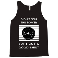 Didn't Win The Powerball Tank Top | Artistshot