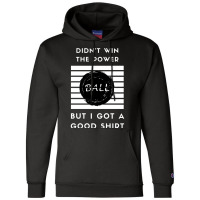 Didn't Win The Powerball Champion Hoodie | Artistshot