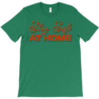 Stay At Home Quote Girl T-shirt | Artistshot