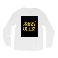 Just Vibin' Long Sleeve Shirts | Artistshot