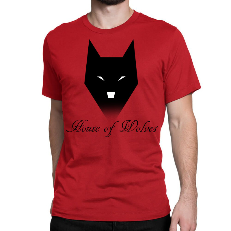 House Of Wolves Classic T-shirt by ahakascalisi0 | Artistshot