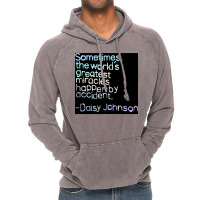 Accidental Miracles Daisy Johnson Quote Vintage Hoodie | Artistshot