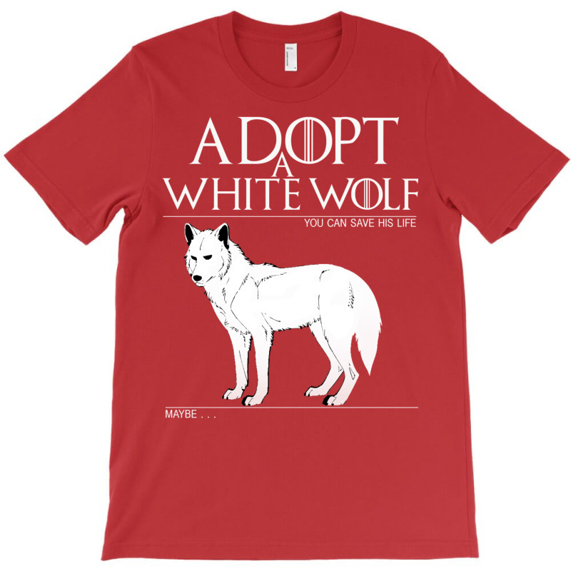 Adopt A White Wolf. T-shirt | Artistshot