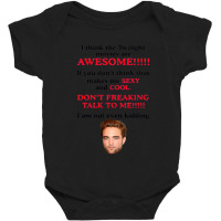 Rob Ert Patt Ins On I Think The Twilight Movies Ar Baby Bodysuit | Artistshot