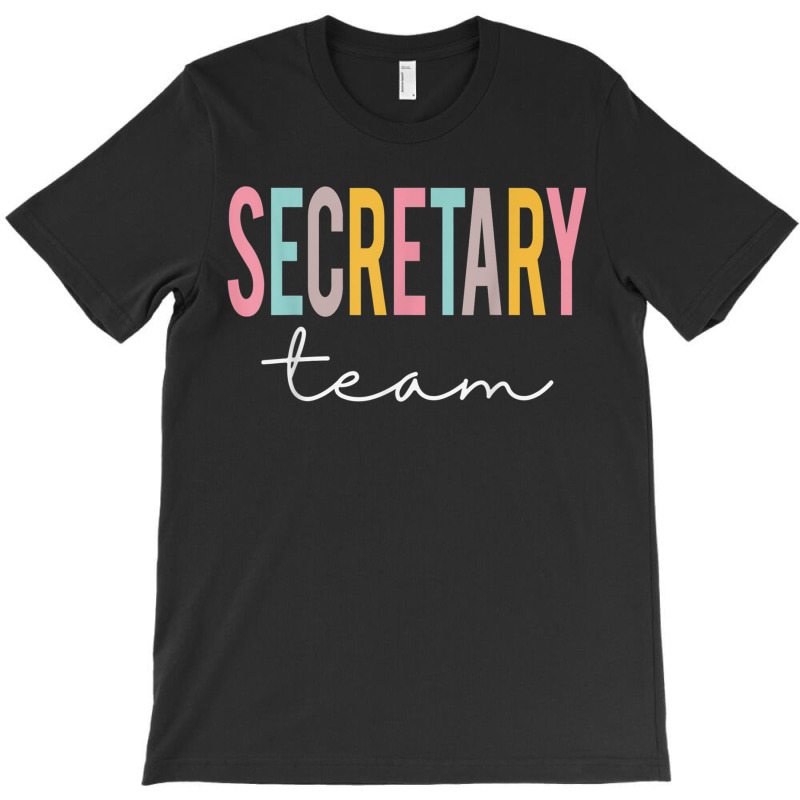 Secretary Team Colorful Cute Appreciation Day Back T-shirt | Artistshot