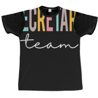 Secretary Team Colorful Cute Appreciation Day Back Graphic T-shirt | Artistshot