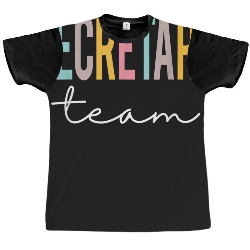 Secretary Team Colorful Cute Appreciation Day Back Graphic T-shirt | Artistshot