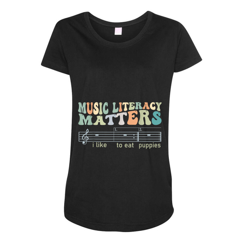 Music Literacy Matters I Like To Eat Puppies T Shi Maternity Scoop Neck T-shirt by JohannaRaeBrown | Artistshot