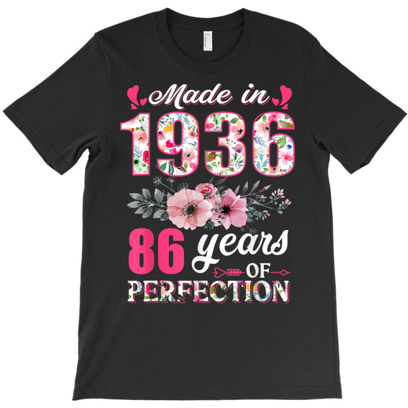 Made In 1936 Floral 86 Year Old 86th Birthday Gift T-shirt | Artistshot