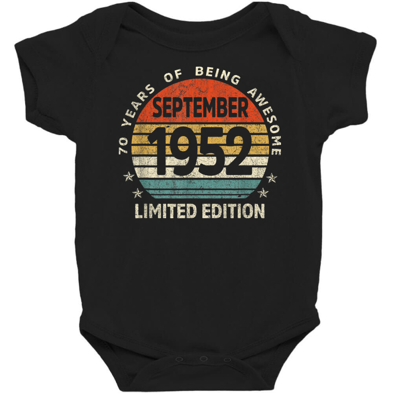 70 Yr Old Gifts 70th Birthday September 1952 Limit Baby Bodysuit by DennisTomScott | Artistshot