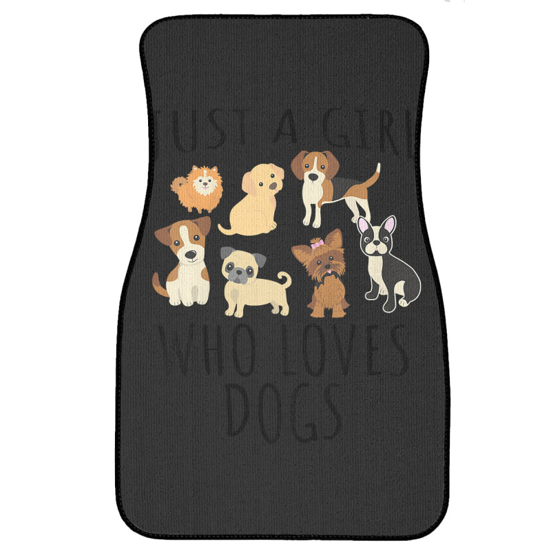 Kids Just A Girl Who Loves Dogs   Funny Puppy T Sh Front Car Mat | Artistshot