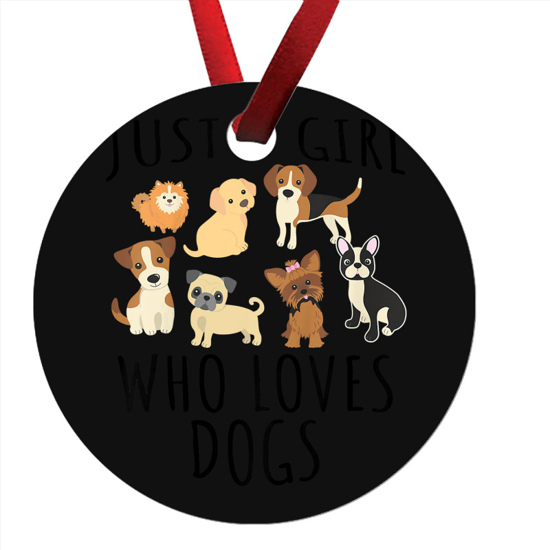 Kids Just A Girl Who Loves Dogs   Funny Puppy T Sh Ornament | Artistshot