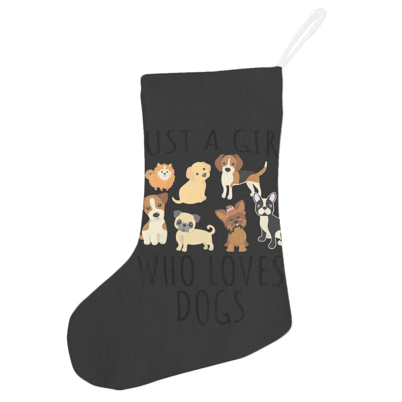 Kids Just A Girl Who Loves Dogs   Funny Puppy T Sh Holiday Stocking | Artistshot