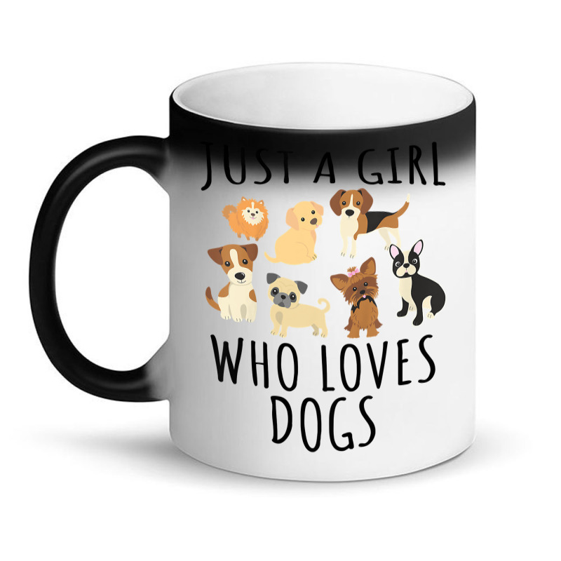 Kids Just A Girl Who Loves Dogs   Funny Puppy T Sh Magic Mug | Artistshot