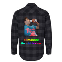 Eliminate The Middle Class Flannel Shirt | Artistshot