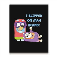 I Slipped On My Beans Metal Print Vertical | Artistshot